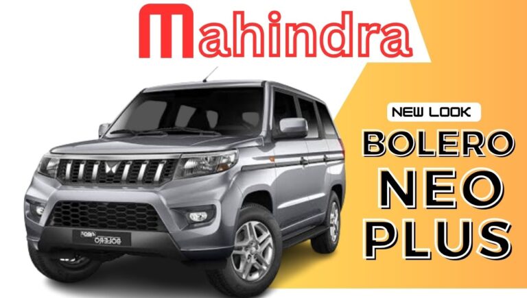 Mahindra Bolero Neo Plus ने मार्केट में मचा दी खलबली, जानिए इसके फीचर्स
