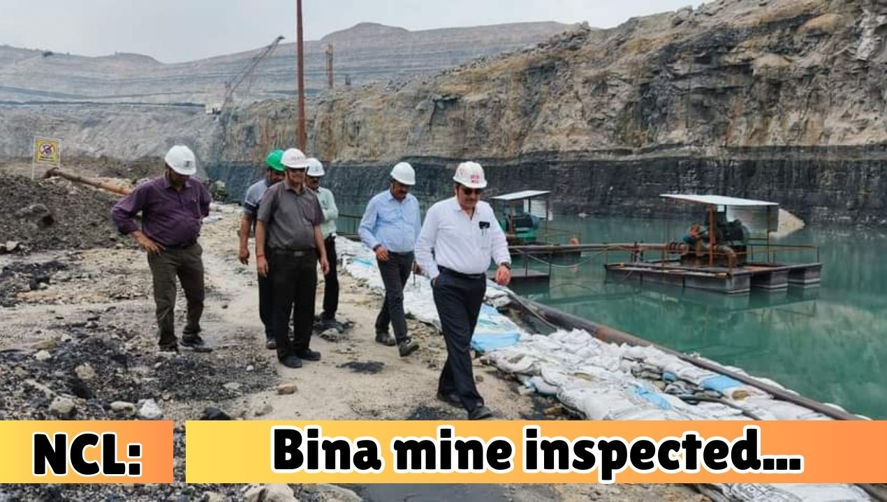 Miniratna NCL: NCL Director Technical/Operation reached Bina mine; Know more